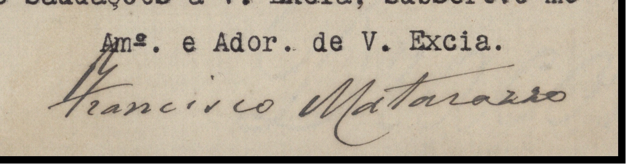 O punho de Francisco Matarazzo, no fim de uma carta.